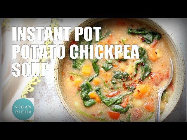 Potato Chickpea Spinach Soup in Instant Pot - Saucepan option | Vegan Richa Recipes