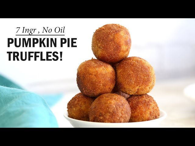 PUMPKIN PIE TRUFFLES! 7 Ingr, No Oil | Vegan Richa Recipes