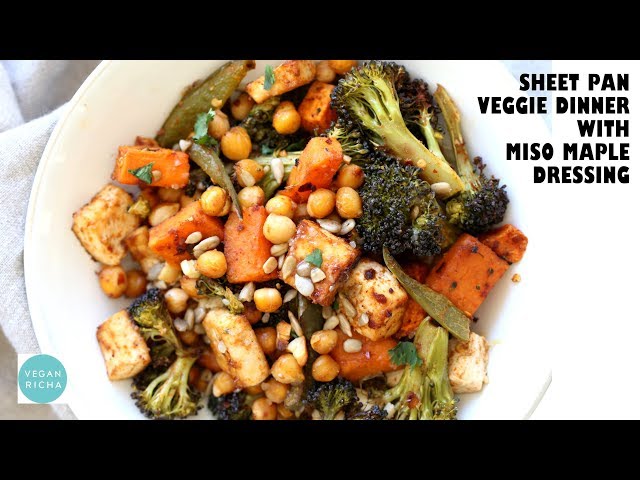 SHEET PAN VEGGIE DINNER WITH MISO MAPLE DRESSING | Vegan Richa Recipes