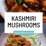 image collage of bowls of Kashmiri mushrooms, garnished with cilantro, text overlay